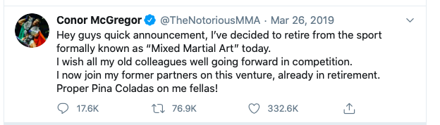 Conor McGregor announces he's retiring more often thane fights. 