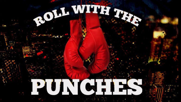 Roll with The Punches 