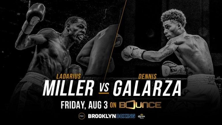 Ladarius Miller to face Dennis Galarza in Bounce TV main event, on August 3