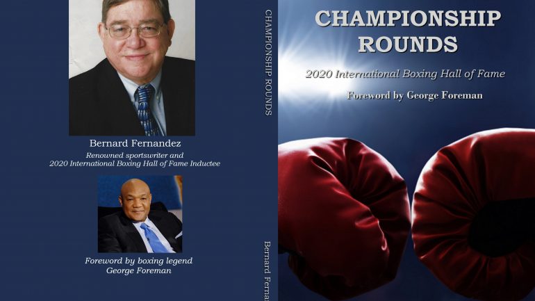 Bernard Fernandez Puts You Ringside With His New Book: Championship Rounds