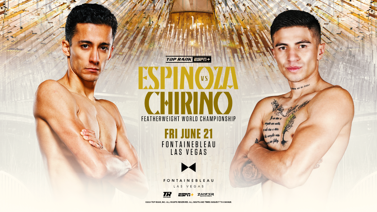 Rafael Espinoza-Sergio Chirino WBO Title Fight Set, June 21 At Fontainebleau Las Vegas